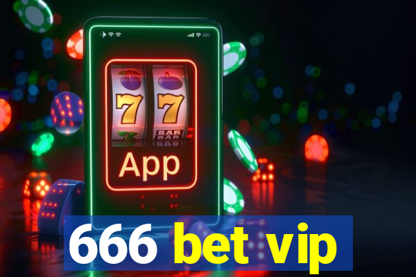 666 bet vip